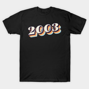 2003 Birthday Year T-Shirt